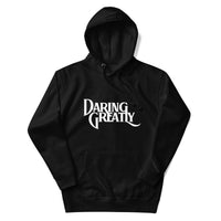 DARING GREATLY Unisex Hoodie [BLACK]